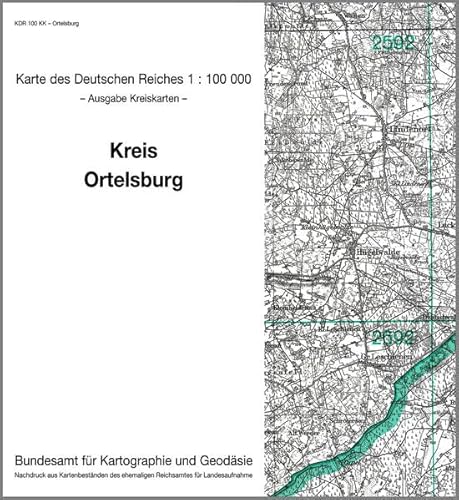Ortelsburg: Karte des Deutschen Reiches 1:100.000, Kreiskarte (Karte des Deutschen Reiches. Kreiskarten / 1:100000. Nachdruck aus Kartenbeständen des ehemaligen Reichsamtes für Landesaufnahme)