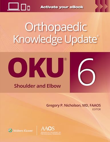 Orthopaedic Knowledge Update®: Shoulder and Elbow 6: Print + Ebook von Lippincott Williams&Wilki