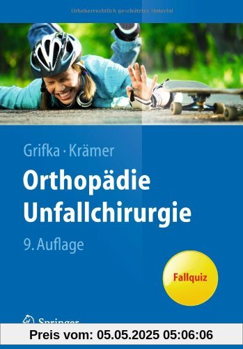 Orthopädie Unfallchirurgie (Springer-Lehrbuch)