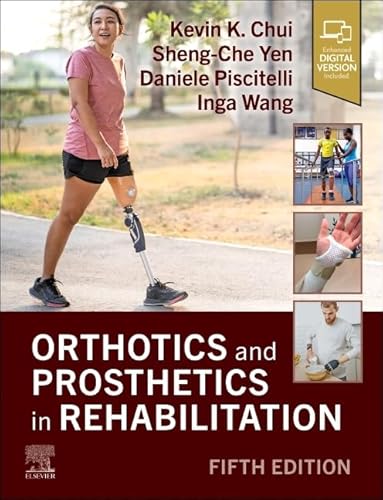 Orthotics and Prosthetics in Rehabilitation von Elsevier