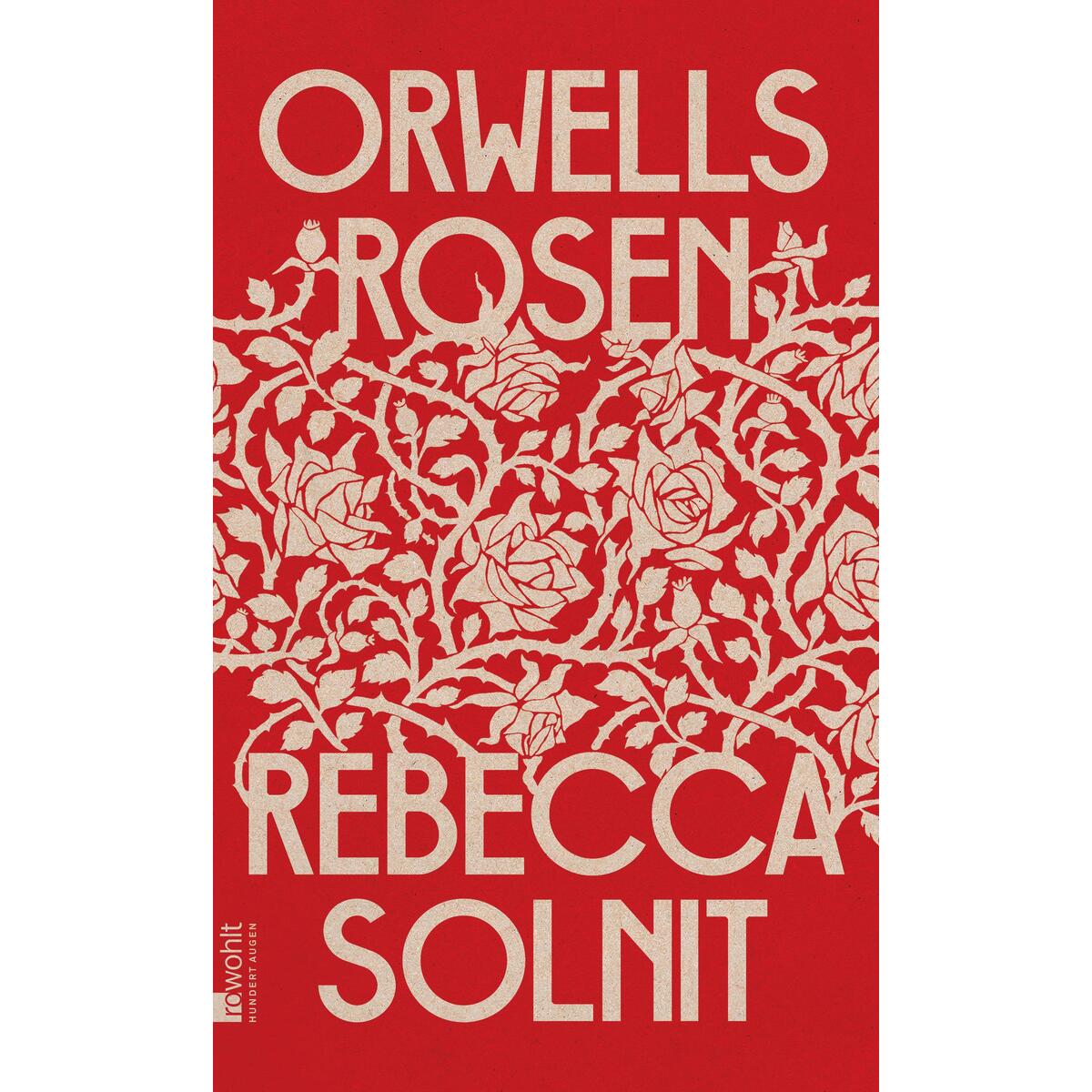 Orwells Rosen von Rowohlt Verlag GmbH