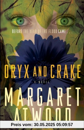 Oryx and Crake Oryx and Crake