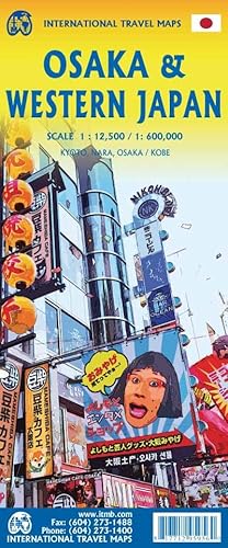Osaka/ Western Japan: ITM Intern.Travel Maps 1:12500 von ITMB Publishing LTD