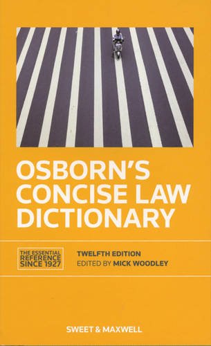 Osborn's Concise Law Dictionary von Sweet & Maxwell Ltd