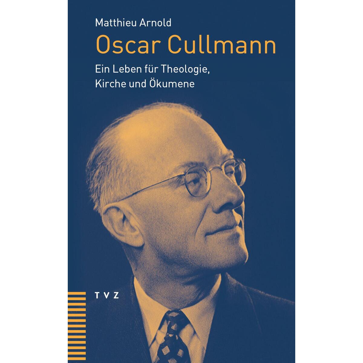 Oscar Cullmann von Theologischer Verlag Ag