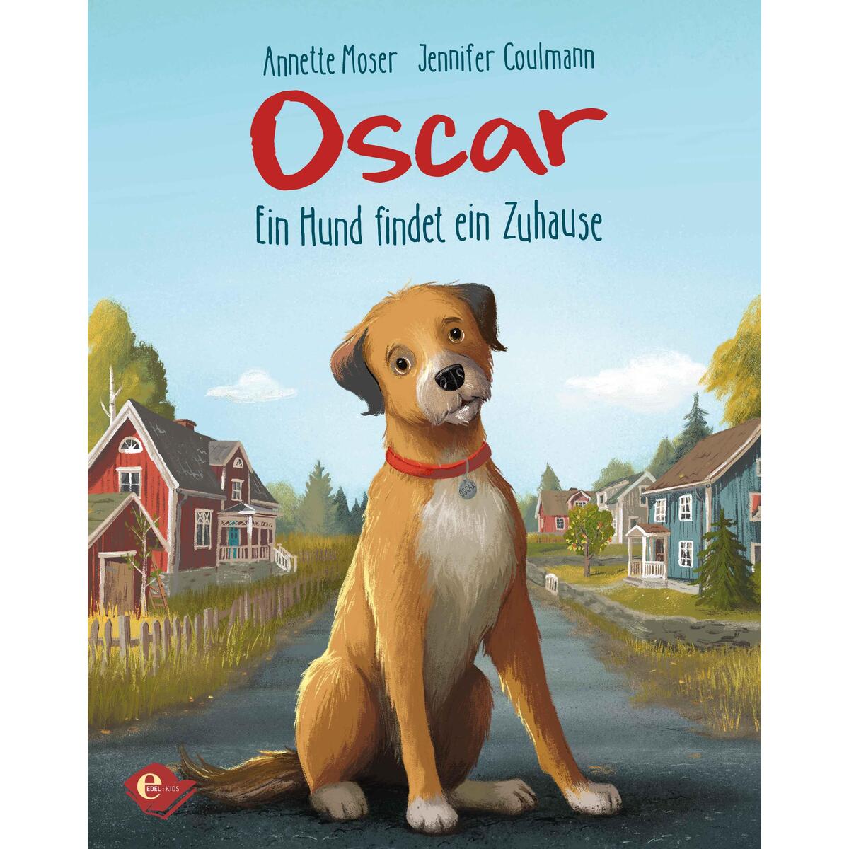 Oscar - Ein Hund findet ein Zuhause Oscar - Ein Hund findet ein Zuhause von Karibu