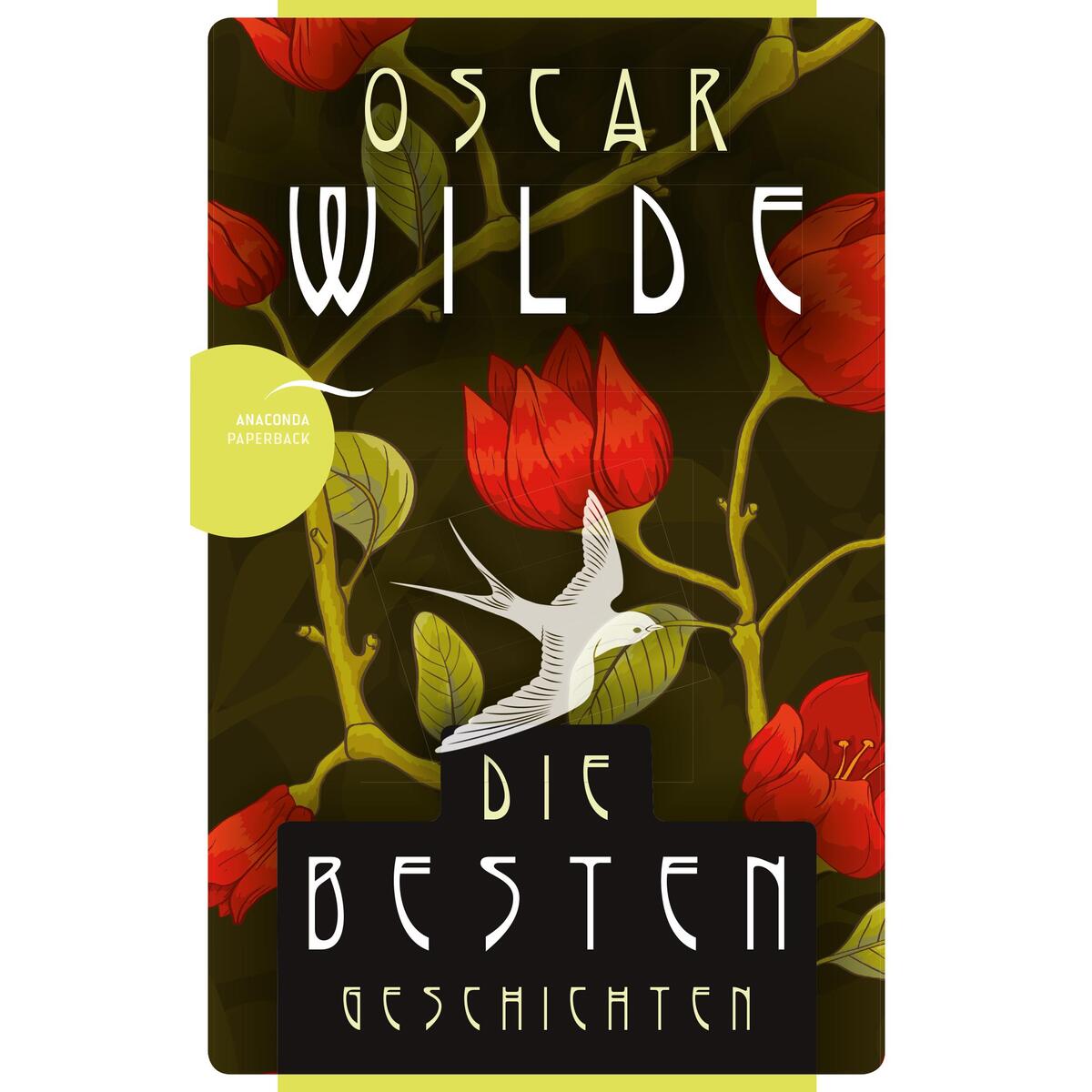 Oscar Wilde - Die besten Geschichten von Anaconda Verlag