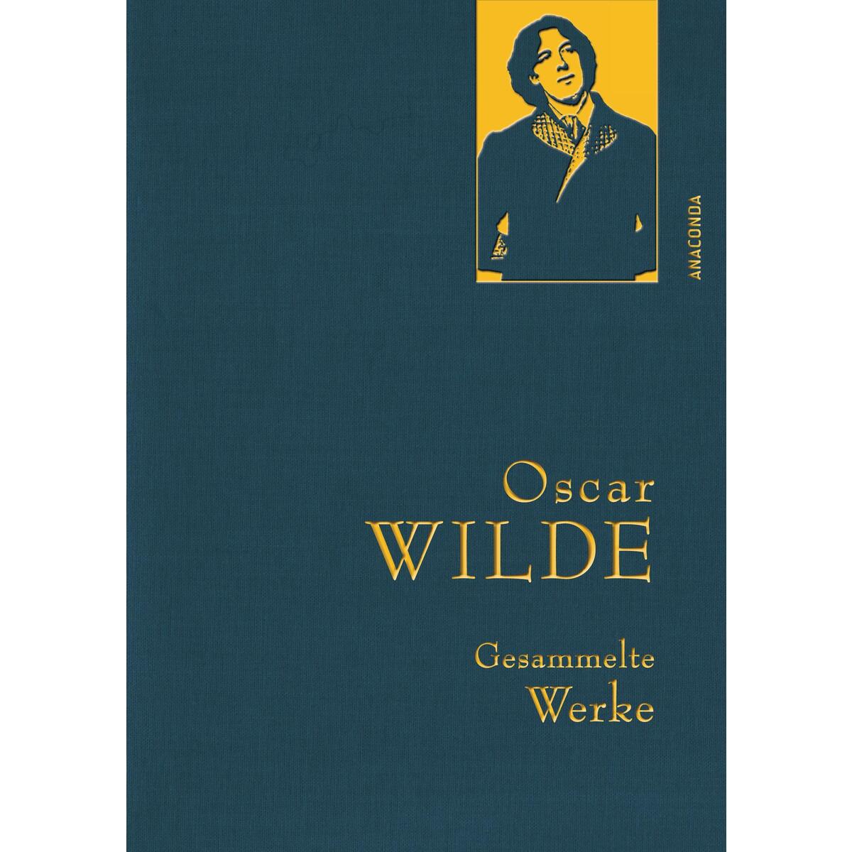 Oscar Wilde - Gesammelte Werke Oscar Wilde - Gesammelte Werke von Anaconda Verlag