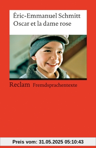 Oscar et la dame rose: (Fremdsprachentexte)