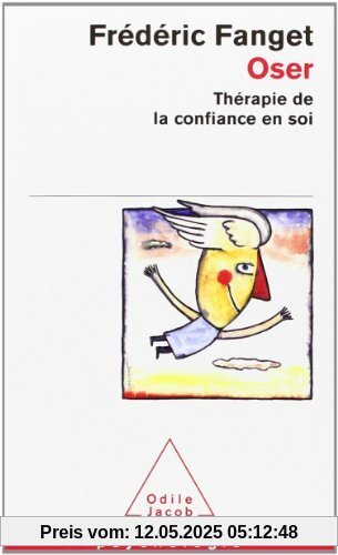 Oser : Thérapie de la confiance en soi