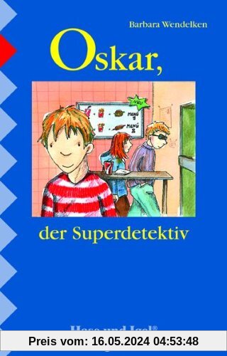 Oskar, der Superdetektiv: Schulausgabe