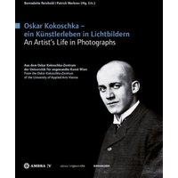 Oskar Kokoschka – ein Künstlerleben in Lichtbildern Oskar Kokoschka – An Artist's Life in Photographs