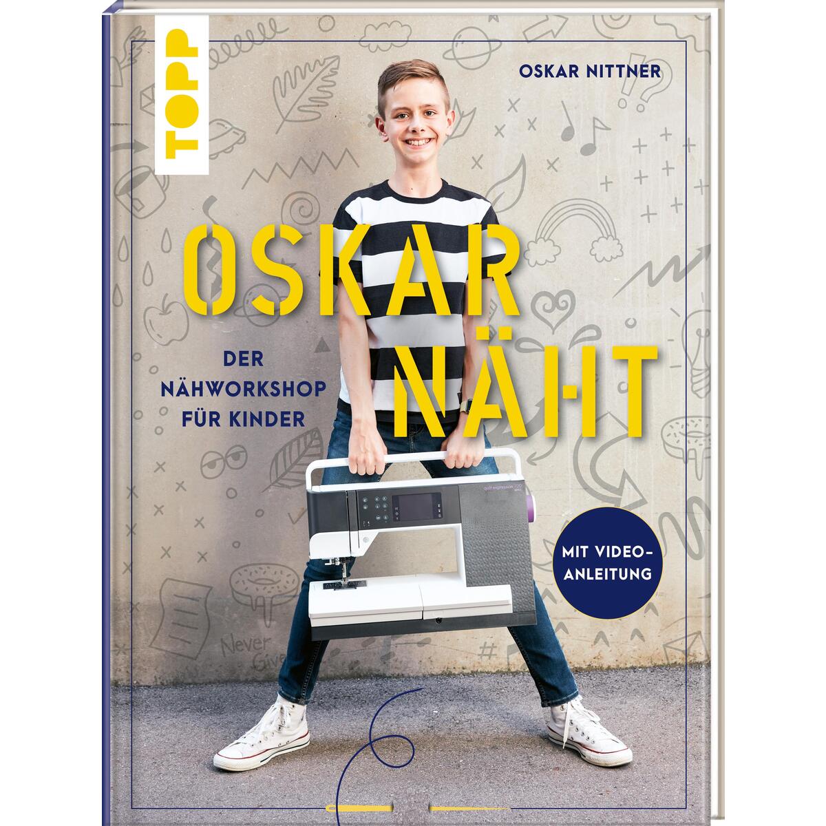 Oskar näht Oskar näht von Frech Verlag GmbH