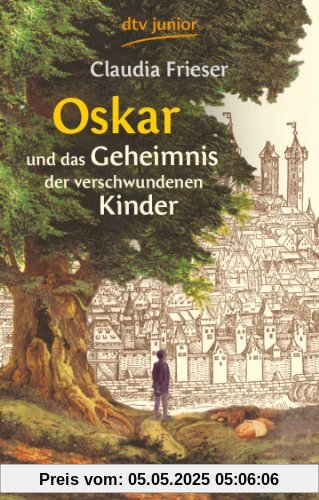 Oskar und das Geheimnis der verschwundenen Kinder