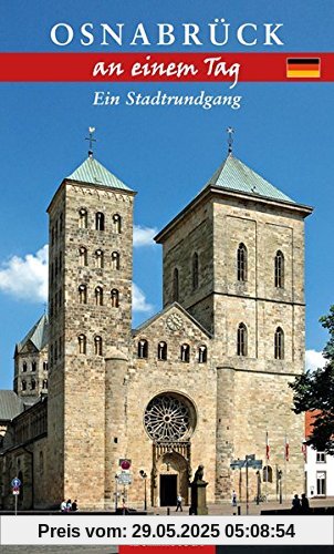 Osnabrück an einem Tag: Ein Stadtrundgang Osnabrück an einem Tag: Ein Stadtrundgang