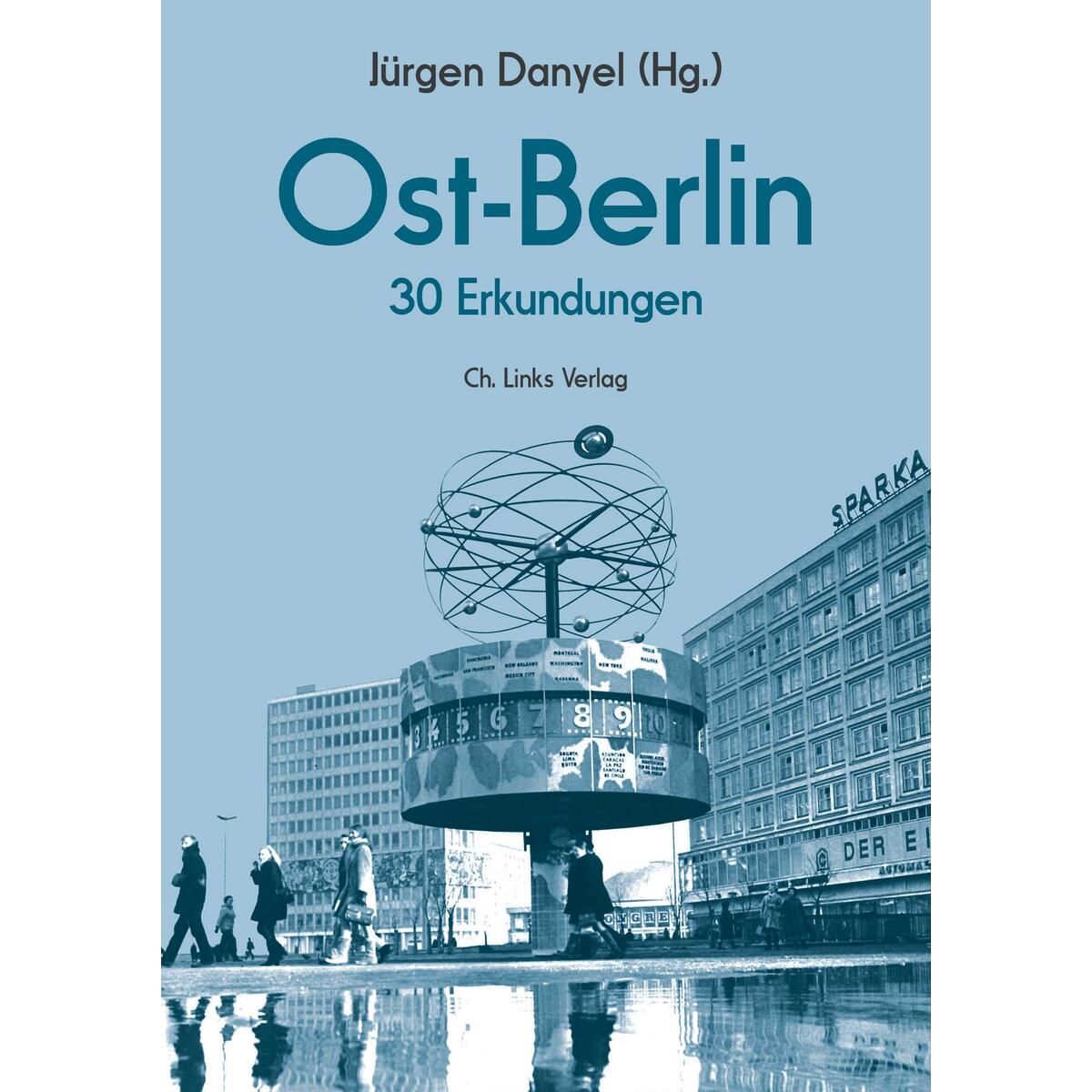 Ost-Berlin von Christoph Links Verlag