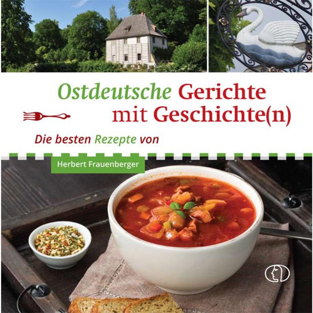 Ostdeutsche Gerichte mit Geschichte(n) von Buchverlag Fuer Die Frau
