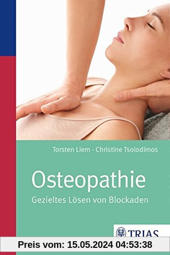 Osteopathie: Gezieltes Lösen von Blockaden