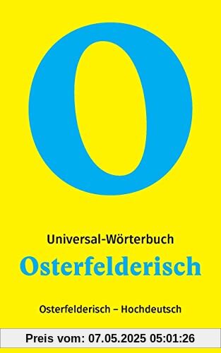 Osterfelderisch - Hochdeutsch: Das Slang-Wörterbuch aus dem Herzen Oberhausens