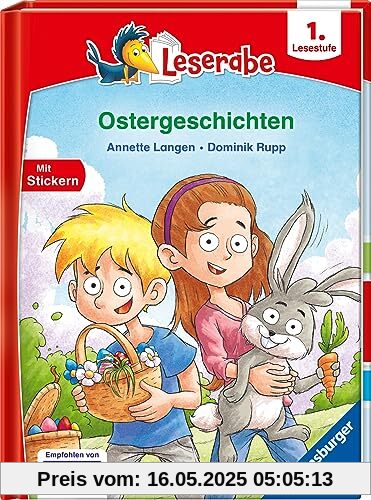 Ostergeschichten - lesen lernen mit dem Leserabe - Erstlesebuch - Kinderbuch ab 6 Jahren - Lesen lernen 1. Klasse Jungen und Mädchen (Leserabe 1. Klasse) (Leserabe - 1. Lesestufe)