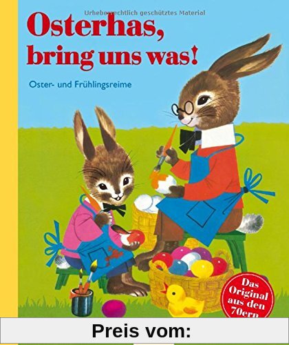 Osterhas, bring uns was!: Oster- und Frühlingsreime