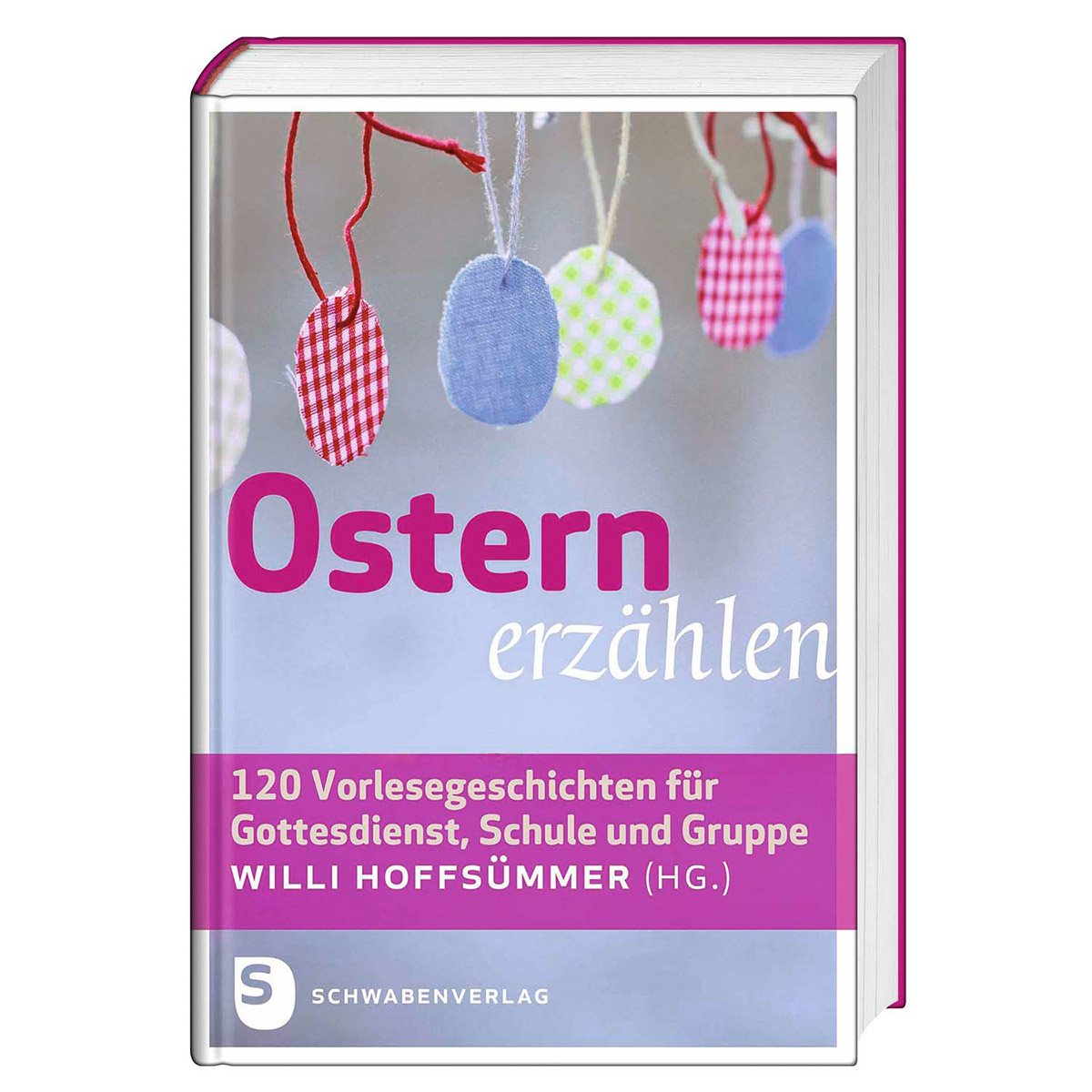 Ostern erzählen von Schwabenverlag