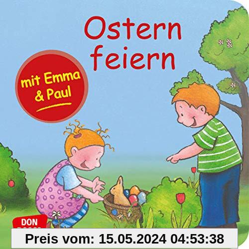 Ostern feiern mit Emma und Paul. Mini-Bilderbuch. Don Bosco Minis: Mit kleinen Kindern durchs Jahr. (Mein allererstes Mini-Bilderbuch)