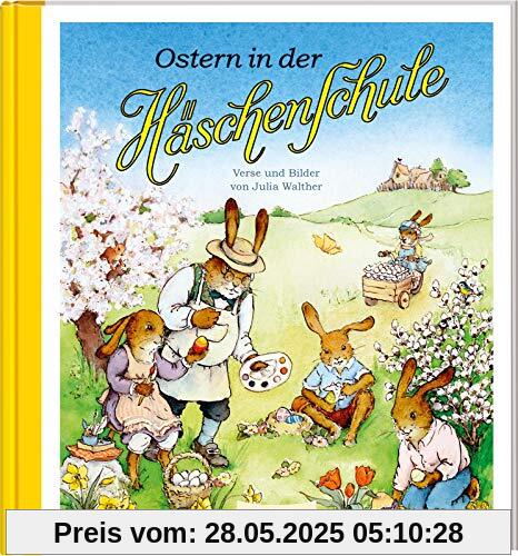 Ostern in der Häschenschule (7) (Die Häschenschule, Band 7)