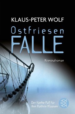 Ostfriesenfalle / Ann Kathrin Klaasen ermittelt Bd.5 von FISCHER Taschenbuch