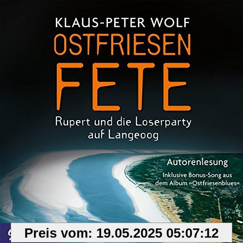 Ostfriesenfete: Rupert und die Loserparty auf Langeoog. Ein Kurzkrimi Ostfriesenfete: Rupert und die Loserparty auf Langeoog. Ein Kurzkrimi