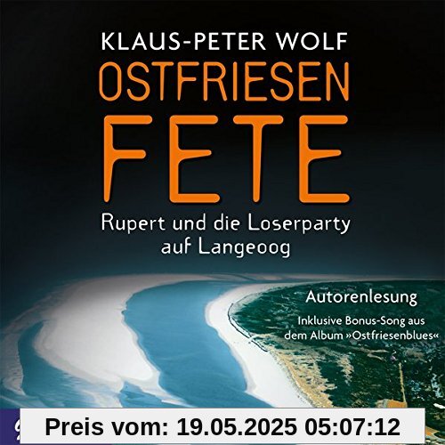 Ostfriesenfete: Rupert und die Loserparty auf Langeoog. Ein Kurzkrimi