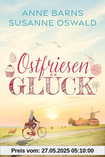 Ostfriesenglück: Ein Wollcafé für Fenjesiel | Nordseeküste trifft Handarbeit | Zwei Bestsellerautorinnen schrieben gemeinsam | Wohlfühlroman | Entspannungslektüre mit Happy End Garantie Ostfriesenglück: Ein Wollcafé für Fenjesiel | Nordseeküste trifft Handarbeit | Zwei Bestsellerautorinnen schrieben gemeinsam | Wohlfühlroman | Entspannungslektüre mit Happy End Garantie