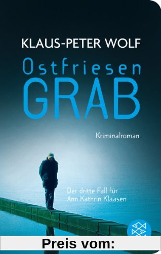 Ostfriesengrab: Kriminalroman (Fischer Taschenbibliothek)