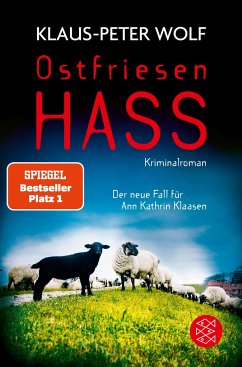 Ostfriesenhass / Ann Kathrin Klaasen ermittelt Bd.18 von FISCHER Taschenbuch