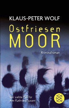 Ostfriesenmoor / Ann Kathrin Klaasen ermittelt Bd.7 von FISCHER Taschenbuch