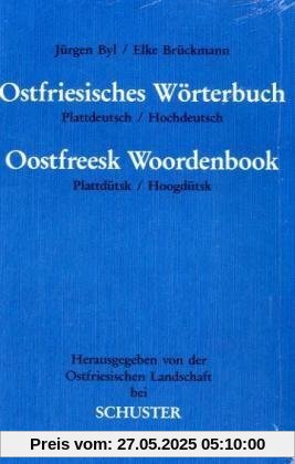 Ostfriesisches Wörterbuch: Plattdeutsch / Hochdeutsch