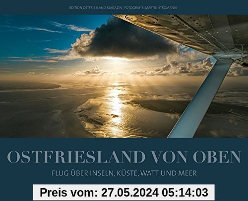 Ostfriesland von oben: Flug über Inseln, Küste, Watt und Meer