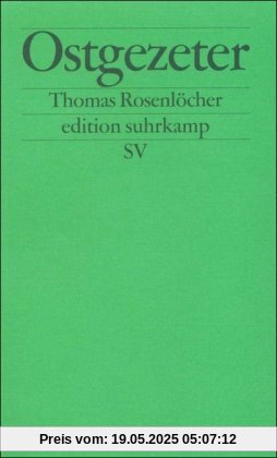 Ostgezeter: Beiträge zur Schimpfkultur (edition suhrkamp)