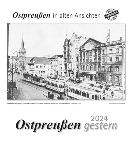Ostpreußen gestern 2024: Ostpreußen in alten Ansichten von m + m Verlag