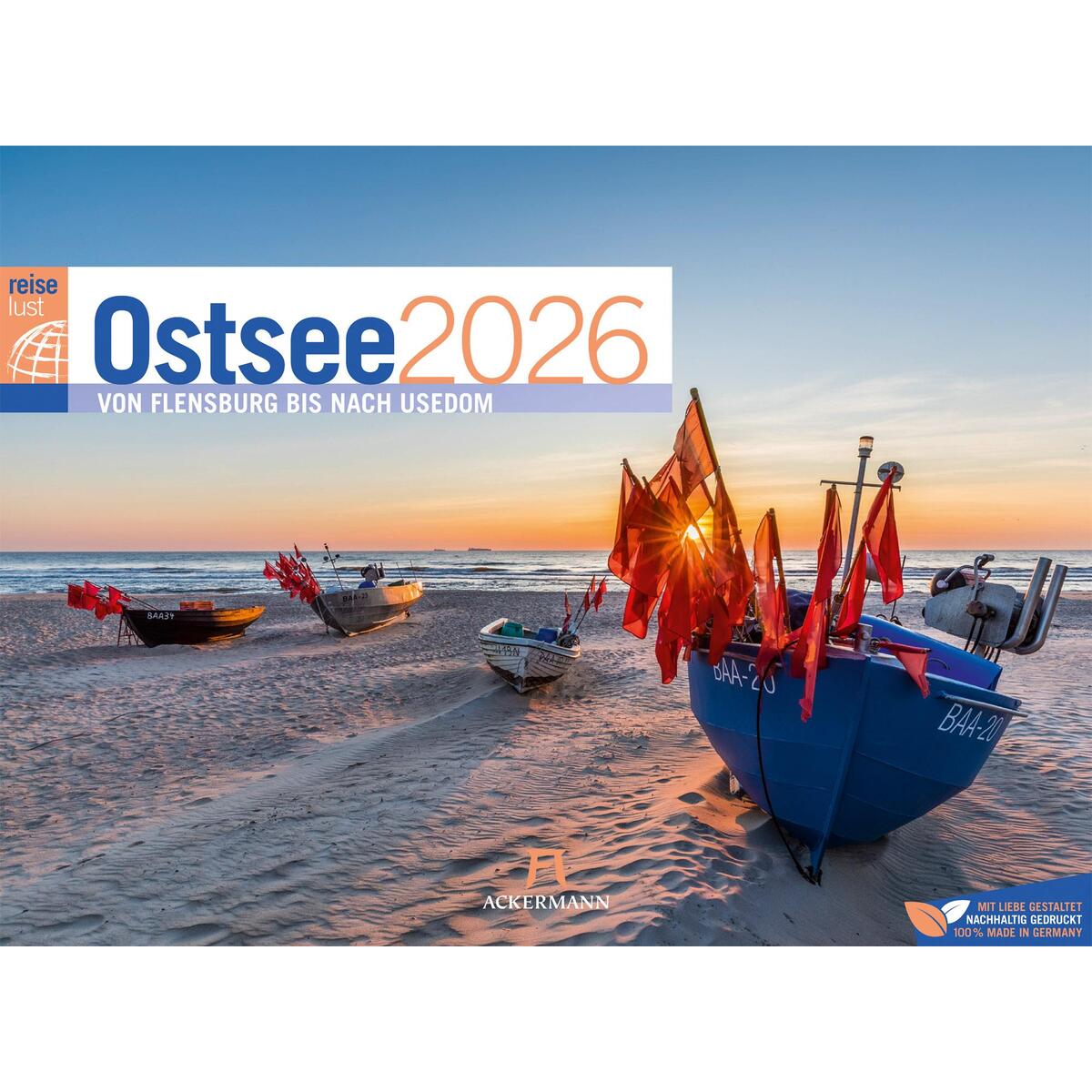 Ostsee ReiseLust Kalender 2026 | von Flensburg bis nach Usedom Ostsee ReiseLust Kalender 2026 | von Flensburg bis nach Usedom von Ackermann Kunstverlag