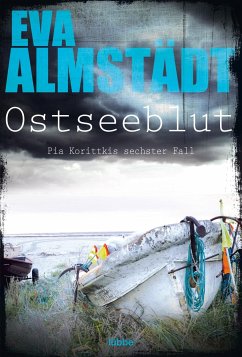 Ostseeblut / Pia Korittki Bd.6 von Bastei Lübbe