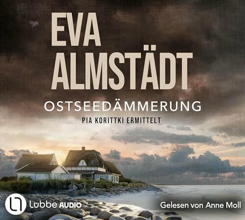 Ostseedämmerung: Pia Korittkis zwanzigster Fall. (Kommissarin Pia Korittki, Band 20)