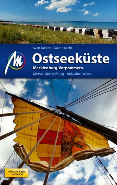 Ostseeküste - Mecklenburg Vorpommern Reiseführer Michael Müller Verlag: Individuell reisen mit... Ostseeküste - Mecklenburg Vorpommern Reiseführer Michael Müller Verlag: Individuell reisen mit...