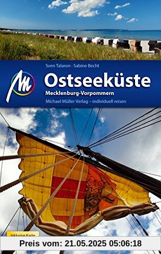 Ostseeküste - Mecklenburg Vorpommern Reiseführer Michael Müller Verlag: Individuell reisen mit vielen praktischen Tipps.