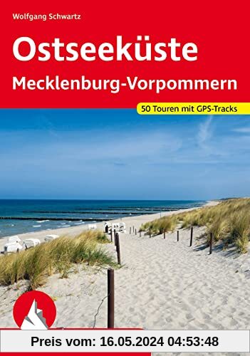 Ostseeküste Mecklenburg-Vorpommern: 50 Touren mit GPS-Tracks (Rother Wanderführer)