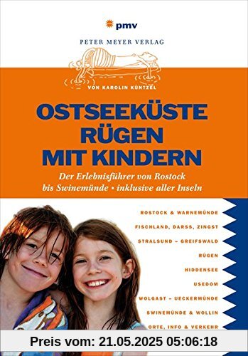 Ostseeküste Rügen mit Kindern: Erlebnisführer für die mecklenburgische Küste und alle Inseln