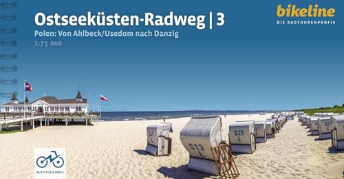Ostseeküsten-Radweg / Ostseeküsten-Radweg Teil 3: Polen. Von Ahlbeck /Usedom nach Danzig 465 km Ostseeküsten-Radweg / Ostseeküsten-Radweg Teil 3: Polen. Von Ahlbeck /Usedom nach Danzig 465 km