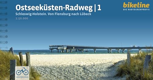 Ostseeküsten-Radweg / Ostseeküsten-Radweg 1: Schleswig-Holstein - Von Flensburg nach Lübeck, 1:50.000, 454 km, GPS-Tracks Download, LiveUpdate von Esterbauer GmbH
