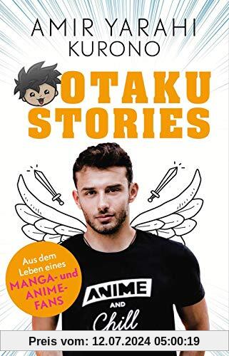 Otaku Stories: Aus dem Leben eines Anime-Fans