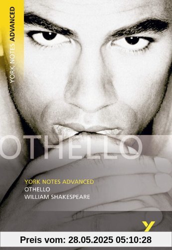 Othello. Interpretationshilfe: (Advanced) (York Notes Advanced)